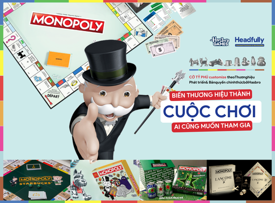 MONOPOLY – Biến thương hiệu thành cuộc chơi ai cũng muốn tham gia